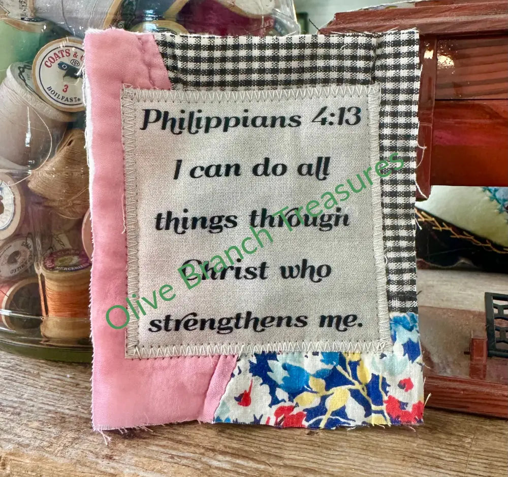 MINI SCRIPTURE QUILT BUNDLES * BUNDLE AND SAVE! Buy 5*get 1 free($10 value) / Philippians 4:13 Mini Scripture Quilt