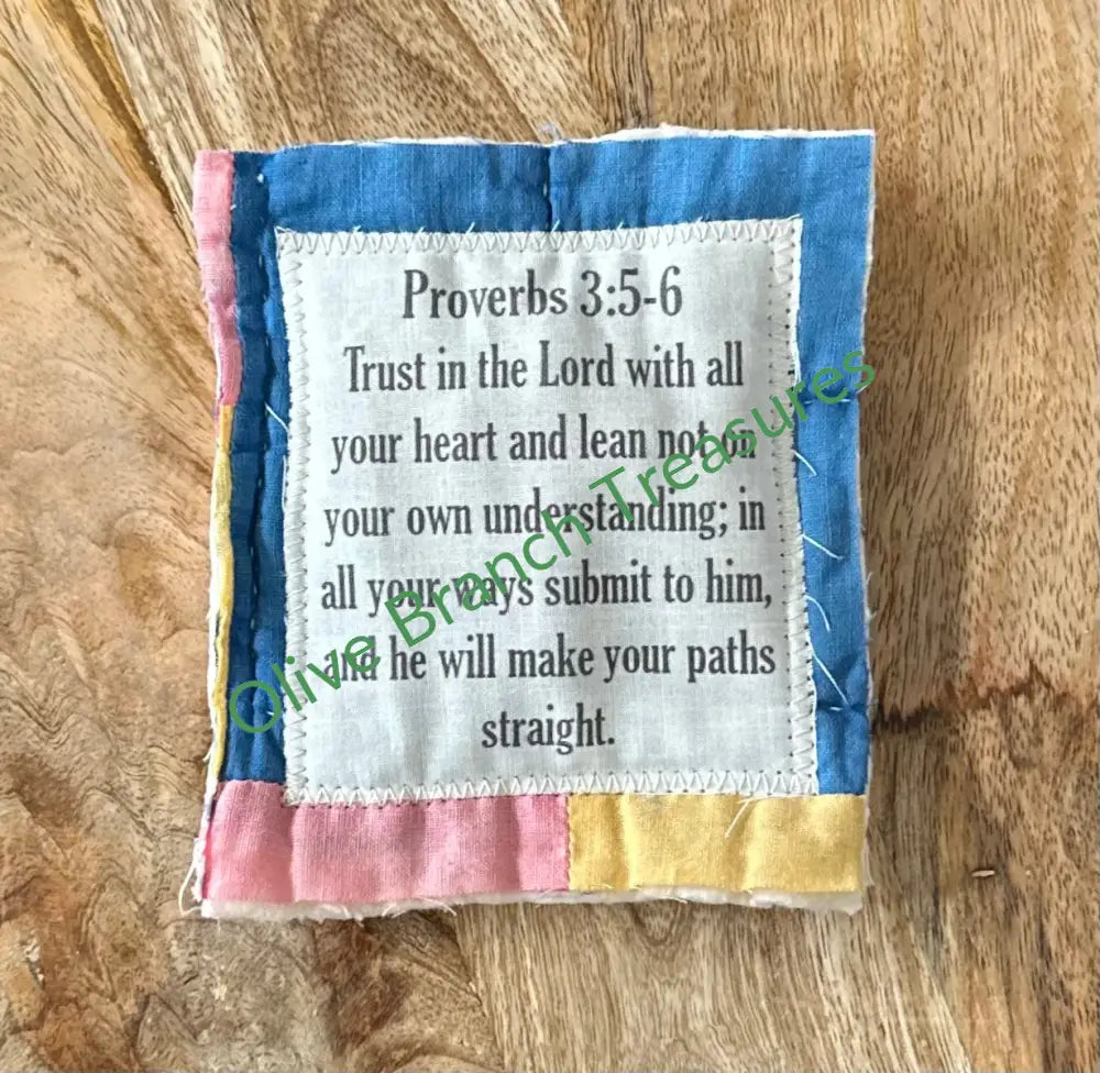 Mini Scripture Quilts * Proverbs 3:5-6 Quilt