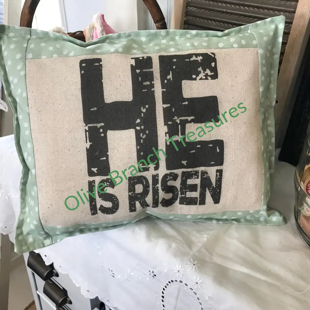 Pillow * He Is Risen Decorative